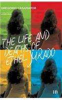 Life and Deaths of Ethel Jurado