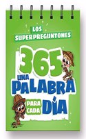 Los superpreguntones 365. Una palabra para cada dia