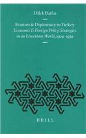 Etatism and Diplomacy in Turkey