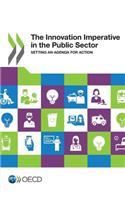 The Innovation Imperative in the Public Sector