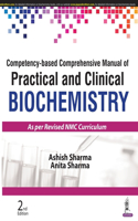 Competency-based Comprehensive Manual of Practical and Clinical Biochemistry