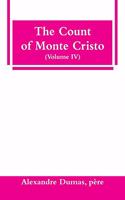 Count of Monte Cristo (Volume IV)