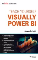 Teach Yourself VISUALLY Power BI, An Indian Adaptation