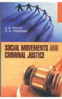 Social Movements And Criminal Justice