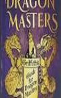 Griffith's Guide for Dragon Masters (A Branches Book)