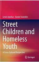 Street Children and Homeless Youth