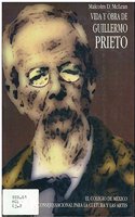 Vida y Obra de Guillermo Prieto