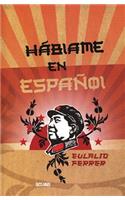 Hablame En Espanol