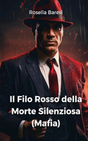Filo Rosso della Morte Silenziosa (Mafia)