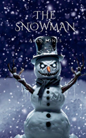 The Snowman: (3 The Ashburn)