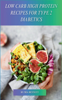 Low Carb High Protein Recipes for Type 2 Diabetics