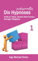 Dix Hypnoses Professionnelles