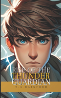 Rise of The Thunder Guardian