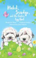 Mabel, Smudge and the Easter Egg Hunt
