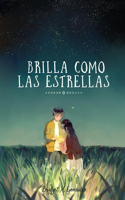 Brilla como las estrellas