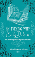 evening with Emily Dickinson