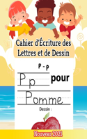 Cahier d'Ecriture des Lettres et de Dessin