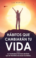 Hábitos que Cambiarán tu vida