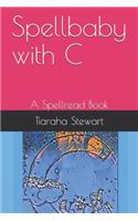 Spellbaby with C