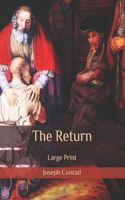 The Return: Large Print