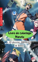 Livre de coloriage Naruto + 25 dessins SURPRISES en bonus Format moyen