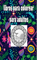 libros para colorear para adultos