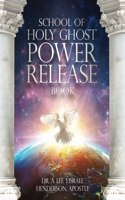 School of Holy Ghost Power Release Book