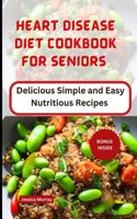 Heart Disease Diet Cookbook for Seniors