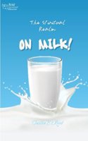 The Spiritual Realm On Milk
