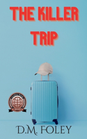 Killer Trip