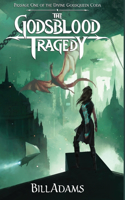 Godsblood Tragedy