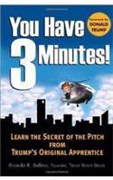 You Have Three Minutes!  Learn the Secret of the Pitch from Trump's Original Apprentice