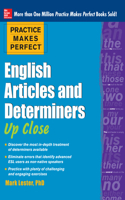 Practice Makes Perfect English Articles and Determiners Up Close: (Practice Makes Perfect)