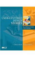 User-Centered Design Stories: Real-World Ucd Case Studies(Interactive Technologies)