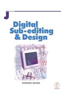 Digital Sub-Editing and Design: (Focal Journalism)