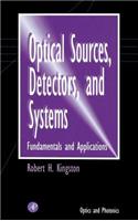 Optical Sources, Detectors, and Systems