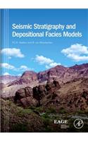 Seismic Stratigraphy and Depositional Facies Models
