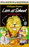 Lion at School and Other Stories