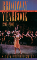 Broadway Yearbook: 1999-2000: (Broadway Yearbook)