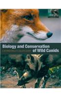 The Biology and Conservation of Wild Canids