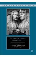 Writing Medieval Women's Lives