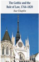 The Gothic and the Rule of the Law, 1764-1820