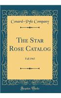 The Star Rose Catalog: Fall 1965 (Classic Reprint)