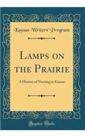 Lamps on the Prairie