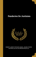 Pandectes De Justinien