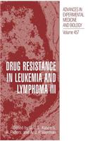 Drug Resistance in Leukemia and Lymphoma III