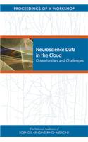 Neuroscience Data in the Cloud