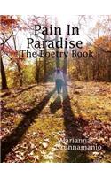 Pain In Paradise The Poetry Book