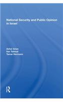 National Security and Public Opinion in Israel