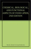 Chemical Biological and Functional Aspects of Food Lipids 2nd ed